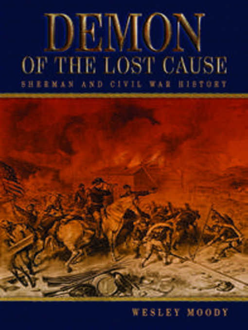 Title details for Demon of the Lost Cause by Wesley Moody - Available